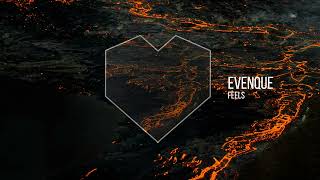 Evenque - Feels (Official Audio)