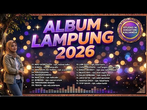ALBUM LAMPUNG 2026 - lagu lampung terbaru