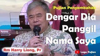 Download lagu Dengar Dia Panggil Nama Saya  (lirik) - Rm Harry Liong, Pr KOCAK NYANYINYA (walau agak fals hehe)