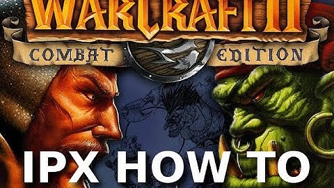 Play Warcraft 2 Multiplayer on your Windows 10 local network for Free!