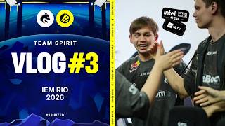 TEAM SPIRIT: IEM RIO 2026. VLOG 3