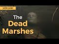 The Dead Marshes | Lord of the Rings Lore | Middle-Earth