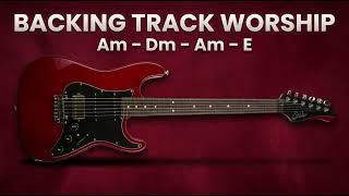 Worship Backing Track A Minor | Am – Dm – Am – E | 70 BPM | Guitar Backing Track