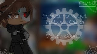 Fandoms React To Each Other | Victor Stone | Part 2 | Remake 🎭 | [🔩] | GCRV  | ⚙️