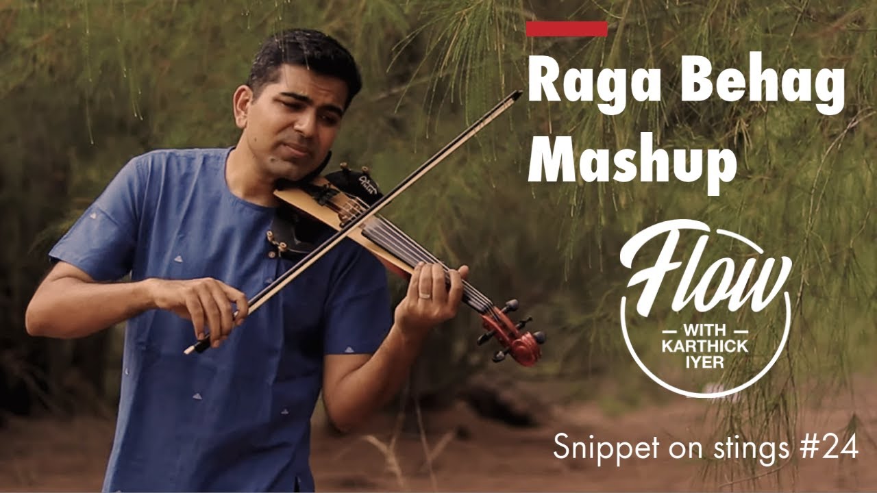 Download Raga Behag Mashup | Karthick Iyer | Malargal Keten | Kalvare | Suttum Vizhi Chudarthaan