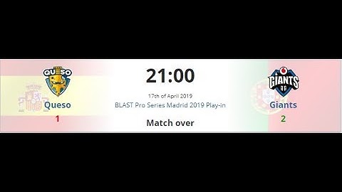 Queso vs. Giants (1:2) at BLAST Pro Series Madrid 2019 Play-in Grand Final (17.04.2019)