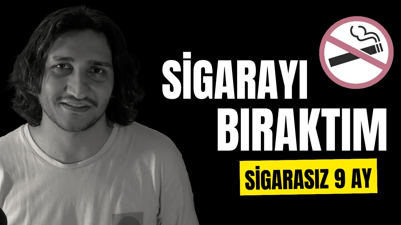 Sigarayı Bırakınca Hayatımda Ne Değişti?