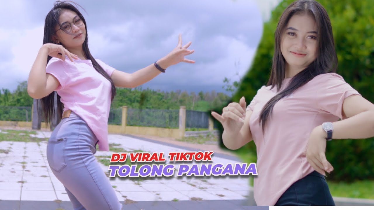 DJ TIKTOK TOLONG PANGANA - PALING DI CARI SEKARANG INI