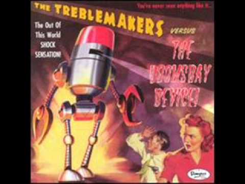 The Treblemakers — The Treblemakers Vs  the Doomsday Device [Full Album]