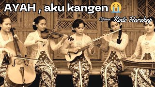 Ayah  Rinto Harahap  Versi Keroncong Klasik Bikin Haru U0026 Nostalgia 