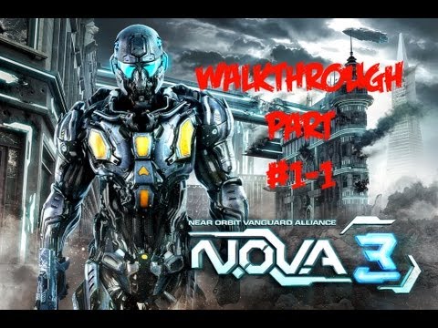 N.O.V.A. 3 - Near Orbit Vanguard Alliance - Universal - Walkthrough Part #1 - 1