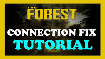 The Forest - How to Fix Connection/Server Issues - TUTORIAL | 2022