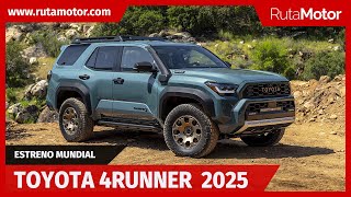 Toyota 4Runner 2025  La esperada sexta generación que llega cargada de grandes novedades