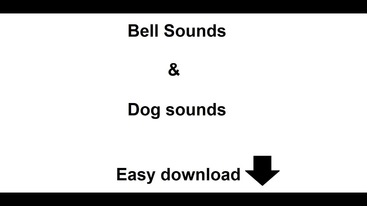 Bell Sound Effects & Dog Sound Effects free and easy download YouTube