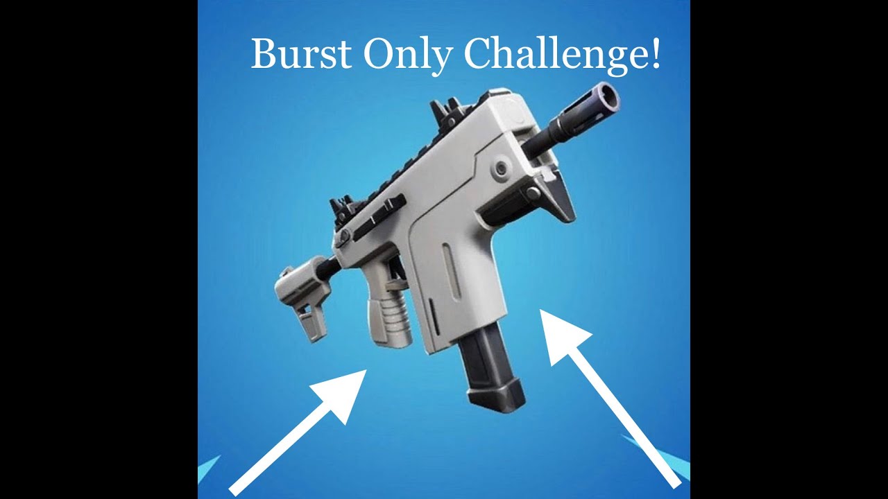 *New* Burst SMG Gameplay Challenge!