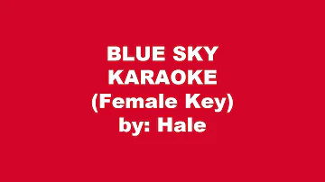 Hale Blue Sky Karaoke Female Key