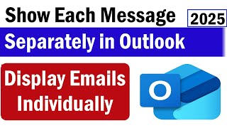 How to Show Each Email Message Separately in Outlook | How to Display Emails Individually in Outlook screenshot 5