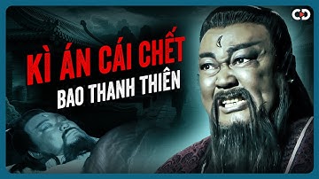Bao Công: Hào Quang Liêm Khiết Và Bí Ẩn Cái Chết Bị Chôn Vùi Suốt 1000 Năm