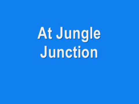 Jungle Junction Theme Song (With Lyrics)