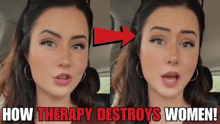 Modern Day Therapy Is DESTROYING Women In 2024