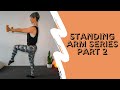 Pilates Standing Arm Series - Part 2