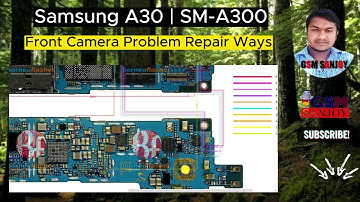 Samsung A30 SM-A300 Front Camera Problem Repair All Supply Line Jumper Ways #gsmsanjoy