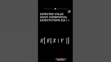 Expected Value Given Conditional Expectations    =      #     Maths  !  Statistics #Exam P