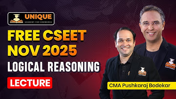 CSEET ONLINE CLASSES | LOGICAL REASONING LECTURE 3 | CSEET NOV 2025