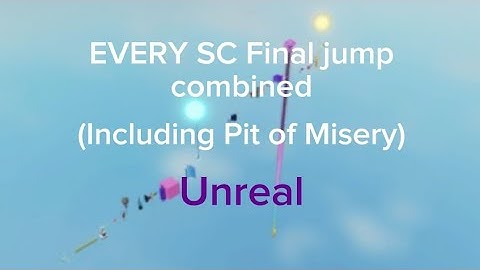Every SC Final Jump (Including Pit of Misery)
