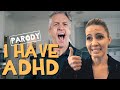 I Have ADHD - "My Own Worst Enemy" Parody