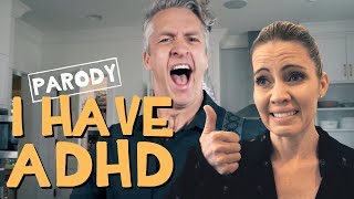 I Have ADHD - "My Own Worst Enemy" Parody