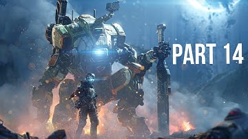 Titanfall 2 Game Walkthrough Part 14 (No commentary)