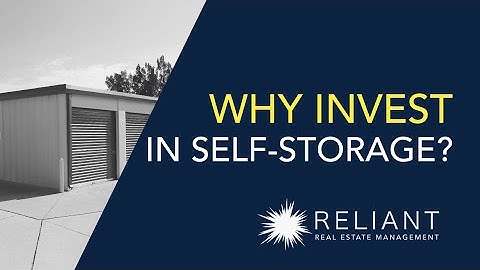 3 Reasons Why You Should Invest In Self-Storage Real Estate | Reliant Real Estate Management