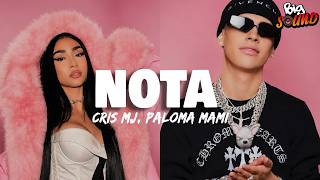 Paloma Mami, Cris MJ - NOTA (Letra)