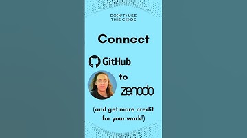 Get More Credit with Zenodo and GitHub #openscience #github #zenodo #programming