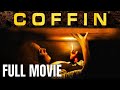 Coffin | Full Thriller Movie