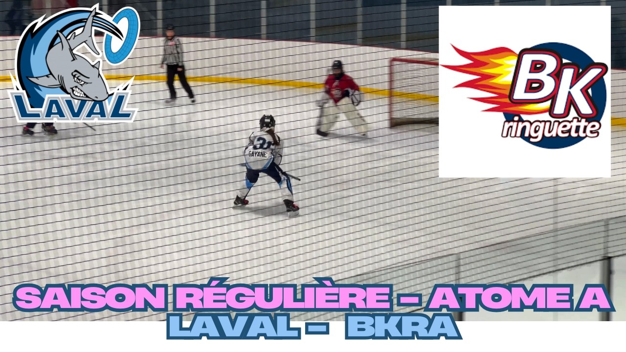 20260221 Ringuette Atome A   Laval vs BKRA   Saison régulière