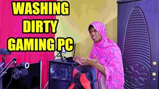 Washing Dirty Gaming Computer