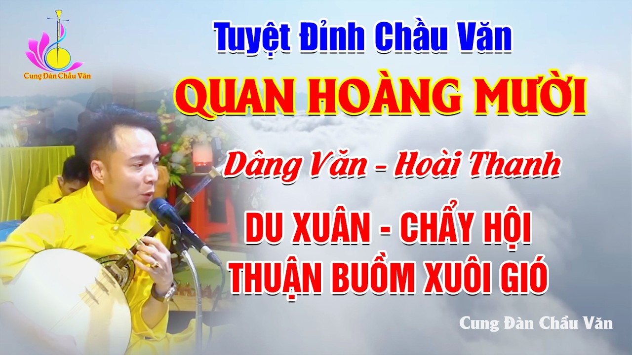 Du Xuân Chẩy Hội Nghe Văn Quan Hoàng Mười Thuận Buồm Xuôi Gió