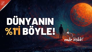 Nadir Kişilik Dünyanın %1I Bu Kişiliğe Sahip