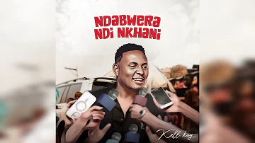 Kell Kay ft Abel Chungu - Katatu ( Ndabwera Ndi Nkhani )