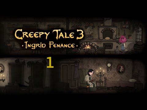 Видео: Creepy Tale 3: Ingrid Penance - прохождение №1 - запись стрима