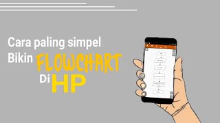 Cara Membuat Flowchart di HP || Gampang Banget!!!