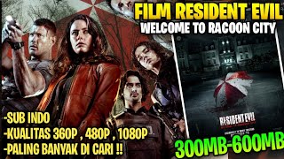 RESIDENT EVIL WELCOME TO RACOON CITY (2021) SUB INDO