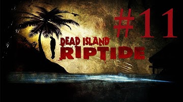 Dead Island Riptide Gameplay Walkthrough - Chapter 6: The Tunnels