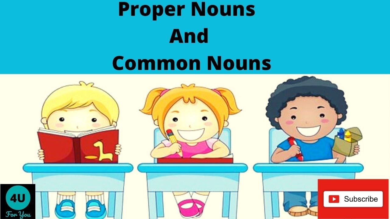 How to Identify Proper Nouns and Common Nouns in English Language YouTube