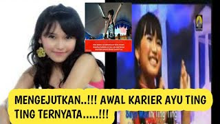 REVEALED !!!THE BEGINNING OF AYU TING TING'S CAREER !!!!