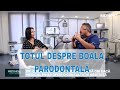 MEDSHOW, cu Emma Zeicescu - Totul despre boala parodontală, cu dr. Taner Chemal, medic implantolog,