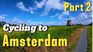 CYCLING TO AMSTERDAM from England - part 2