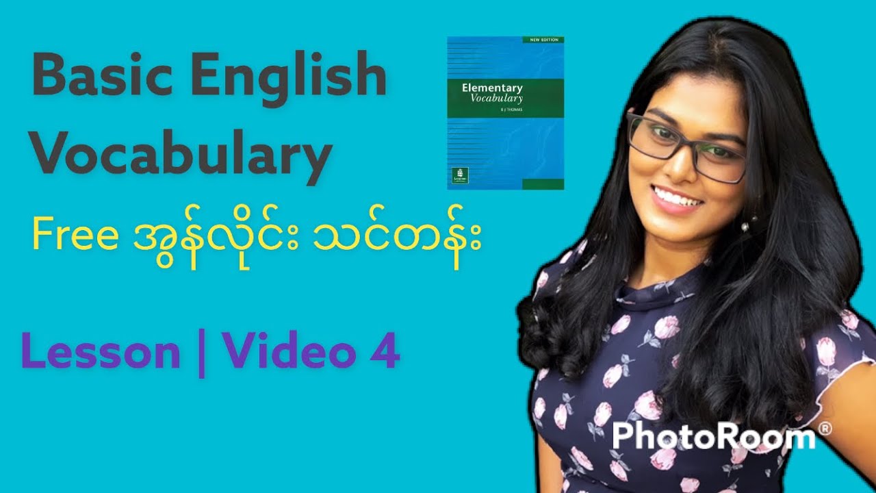 English Vocabulary for beginners English for Myanmar Video 4